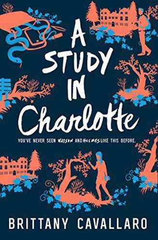 Une étude à Charlotte (Charlotte Holmes Novel Book 1) de Brittany Cavallaro
