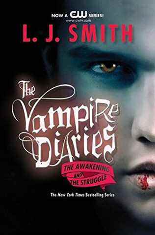 Vampire Diaries : L'éveil et la lutte de LJ Smith