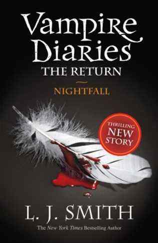 Vampire Diaries: The Return - Nightfall de LJ Smith