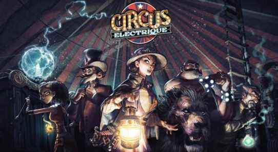 Circus Electrique annoncé pour Switch