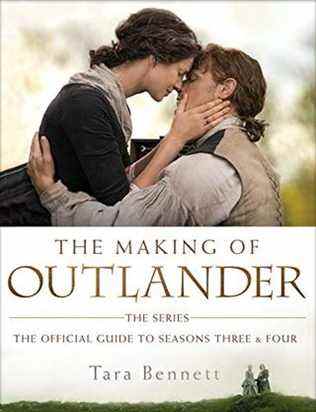 The Making of Outlander: The Series: Le guide officiel des saisons trois et quatre