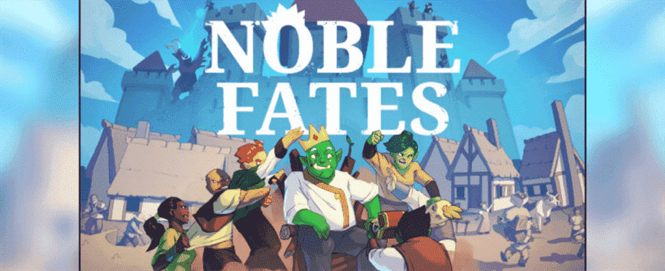 Aperçu de Noble Fates - Aperçus et accès anticipé