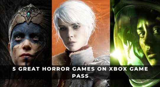 5 grands jeux d'horreur sur Xbox Game Pass