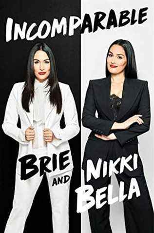 Incomparable par Brie et Nikki Bella