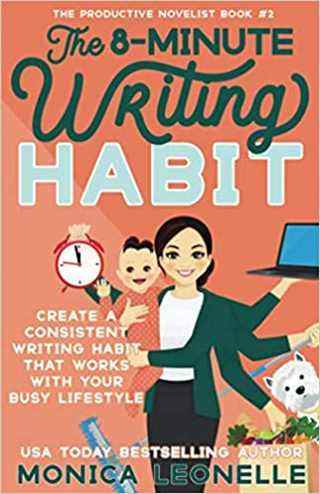 Couverture du livre The 8-Minute Writing Habit by Monica