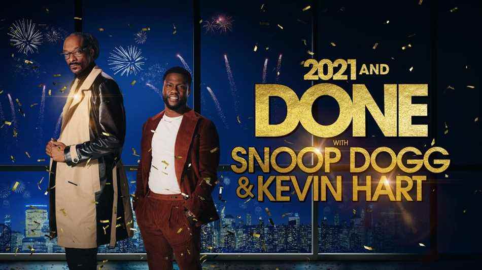 2021 et terminé avec Snoop Dogg et Kevin Hart - Peacock