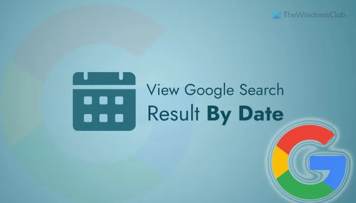 Comment afficher les résultats de recherche Google par date