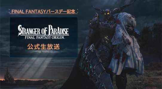 Stranger of Paradise: Final Fantasy Origin – La diffusion en direct de l'anniversaire de Final Fantasy est prévue pour le 18 décembre