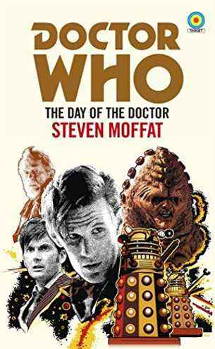 Doctor Who : Le Jour du Docteur de Steven Moffat (Target Collection)