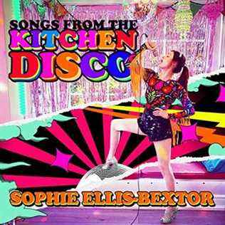 Songs From The Kitchen Disco : les plus grands succès de Sophie Ellis-Bextor