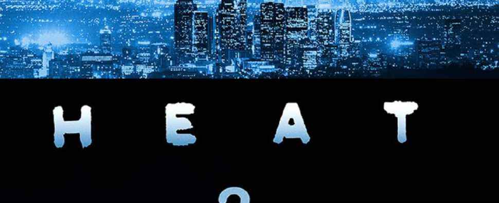 Heat 2 Novel obtient la date de sortie, Michael Mann révèle plus de détails