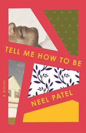 couverture de Tell Me How to Be de Neel Patel