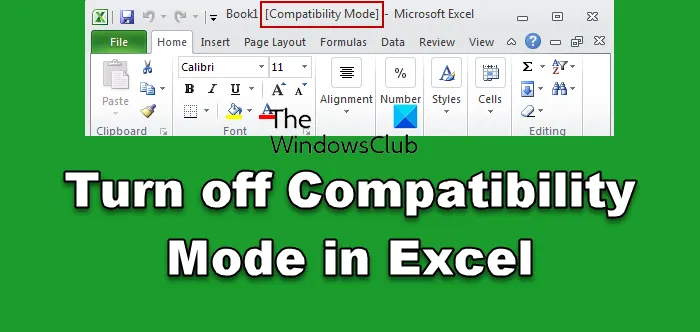 Désactiver le mode de compatibilité dans Excel