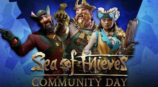 Le producteur exécutif de Sea of ​​Thieves parle de la journée communautaire