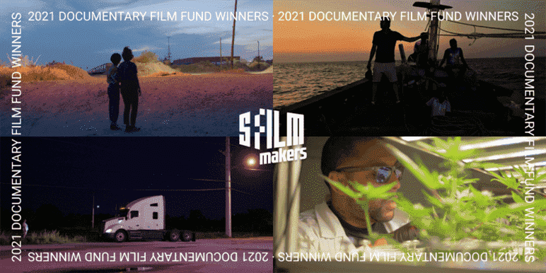 2021 SSFILM Documentary Film Fund Winners