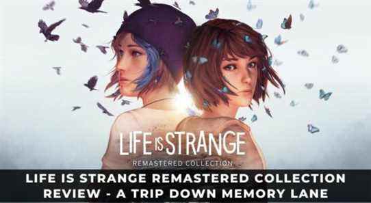 Life is Strange Remastered Collection Review - A Trip Down Memory Lane