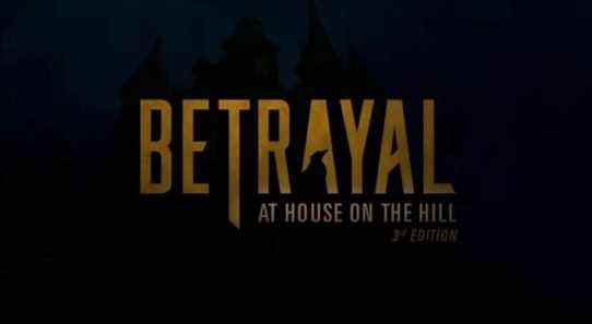 Avalon Hill taquine la troisième édition de Betrayal at House on the Hill