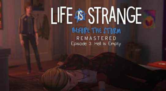 The title card of Life is Strange: Before the Storm Episode 3 - Hell is Empty