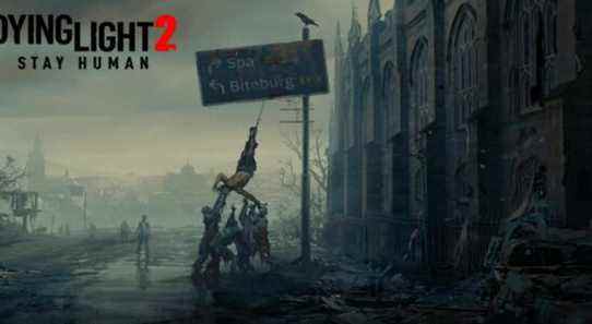 Techland encourage les joueurs de Dying Light 2 à attendre le patch Day One pour y jouer