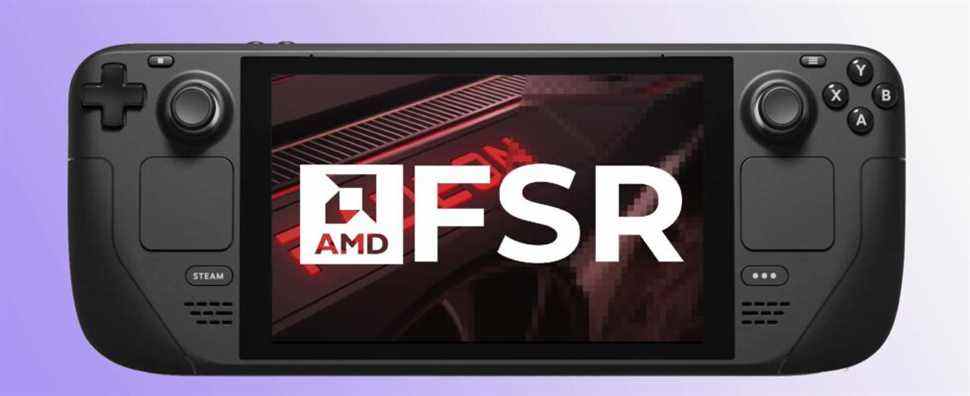 Tous les jeux Steam Deck prendront en charge la mise à l'échelle AMD FSR