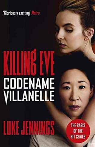 Nom de code Villanelle (Killing Eve #1) par Luke Jennings