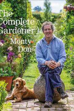 Le jardinier complet, par Monty Don