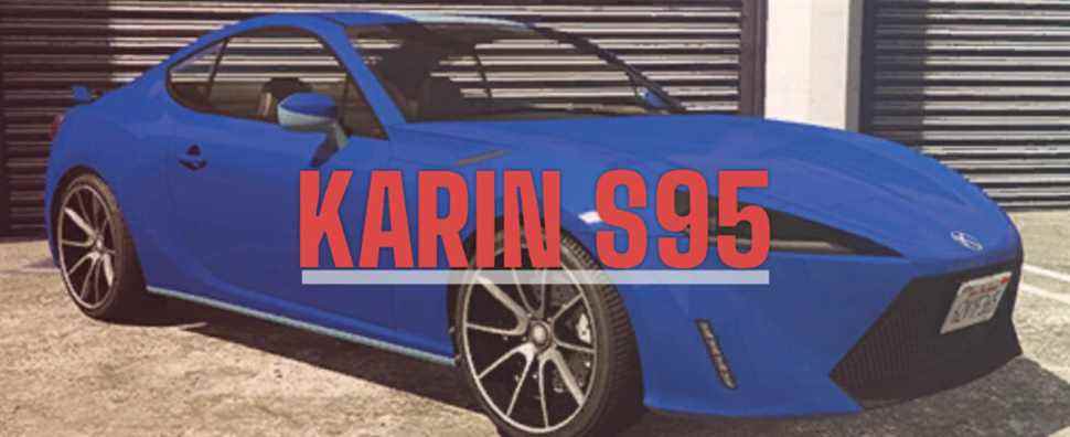 Comment obtenir le Karin s95 dans GTA Online