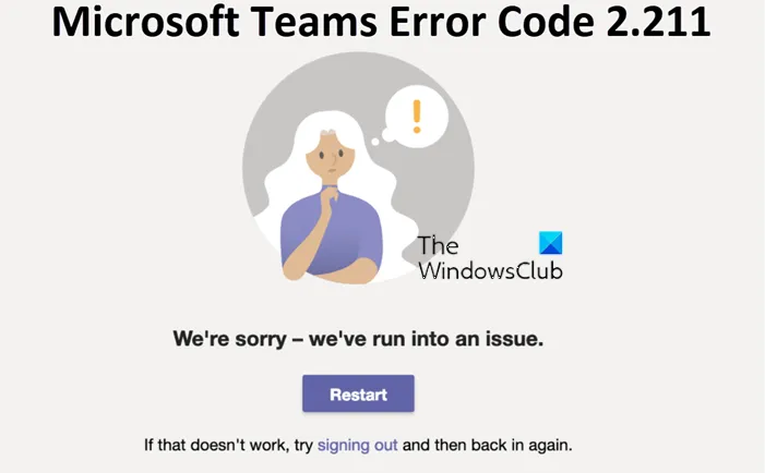 Code d'erreur Microsoft Teams 2.211 sur Mac