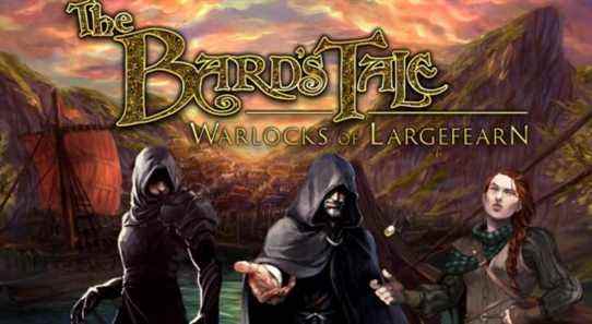 The Bard’s Tale – Warlocks of Largefearn