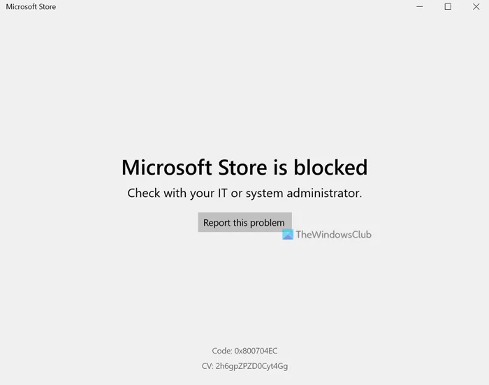 Microsoft Store bloqué par l'administrateur dans Windows 11
