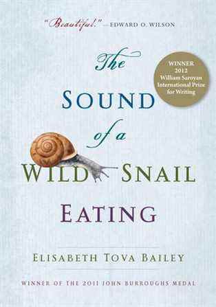 Couverture de The Sound of a Wild Snail Eating d'Elisabeth Tova Bailey 
