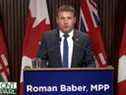 Baber siège en tant que député provincial indépendant pour la circonscription torontoise de York Centre après que le premier ministre de l'Ontario, Doug Ford, l'a expulsé de son gouvernement progressiste-conservateur en janvier 2021 pour avoir publiquement appelé à la fin du verrouillage qui était en place à l'époque pour endiguer la propagation de COVID -19.