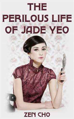 Couverture du livre La vie périlleuse de Jade Yeo