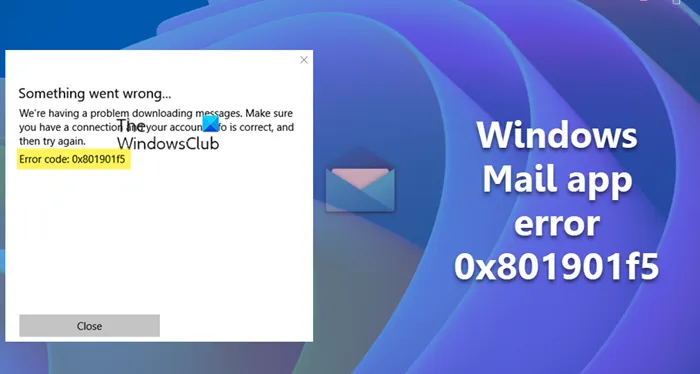 Erreur d'application Windows Mail 0x801901f5