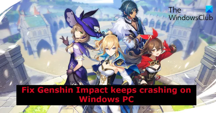 Fix Genshin Impact n'arrête pas de planter sur un PC Windows