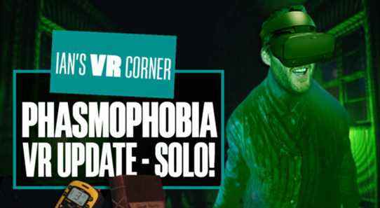 La mise à jour de la révision VR de Phasmophobia rend la chasse aux fantômes virtuels un peu moins maladroite