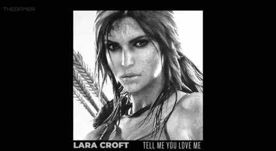 Lara Croft Tell Me You Love Me