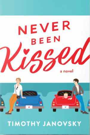 couverture de Never Been Kissed de Timothy Janovsky