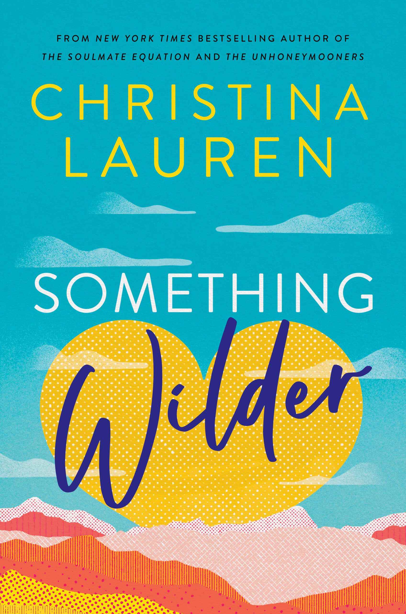 couverture de Something Wilder de Christina Lauren