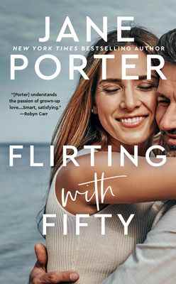 couverture de Flirting With Fifty de Jane Porter