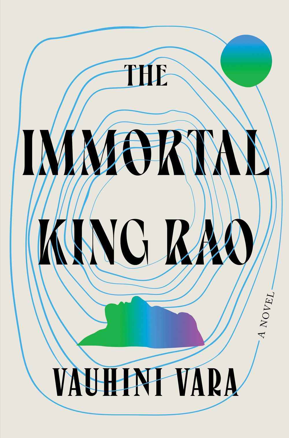 La couverture de The Immortal King Rao, avec un groupe de cercles concentriques inégaux et une silhouette tournée vers le haut.