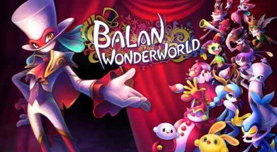 Square Enix déclare que Balan Wonderworld est "un jeu que nous recommandons en toute confiance"