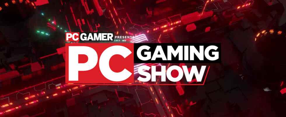 PC Gaming Show 2022 prévu pour le 12 juin