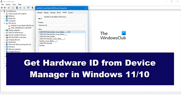 Obtenir l'ID matériel du Gestionnaire de périphériques dans Windows 11/10
