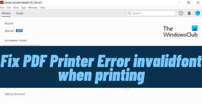 Correction de l'erreur d'imprimante PDF invalidfont lors de l'impression