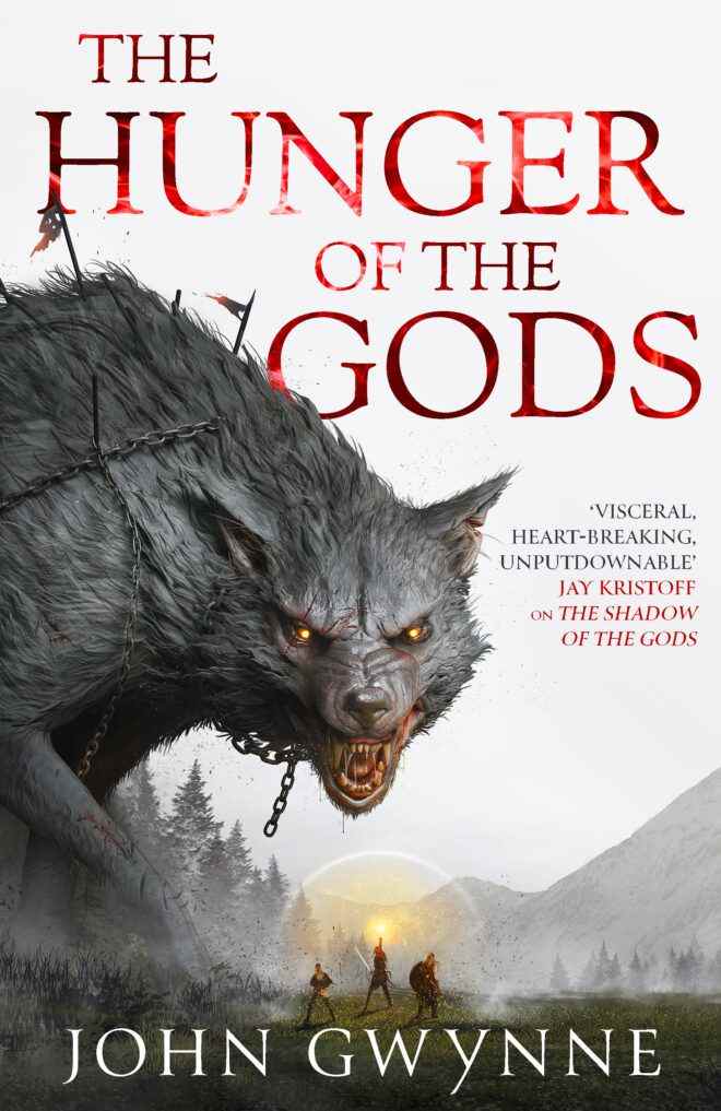 La couverture de The Hunger of the Gods de John Gwynne, qui met en scène un loup très en colère.