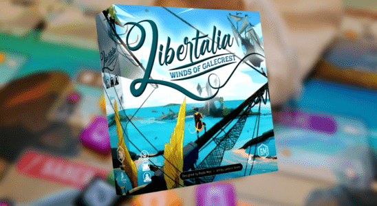 Libertalia: Revue du jeu de société Winds of Galecrest