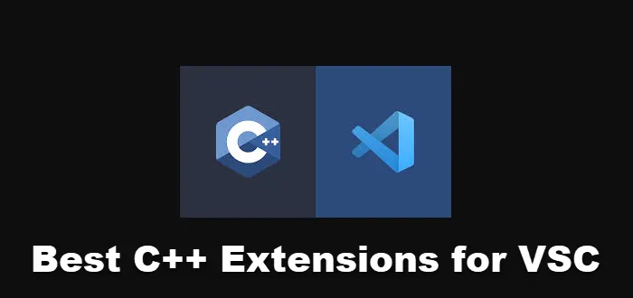 Meilleures extensions C++ pour Visual Studio Code pour les développeurs