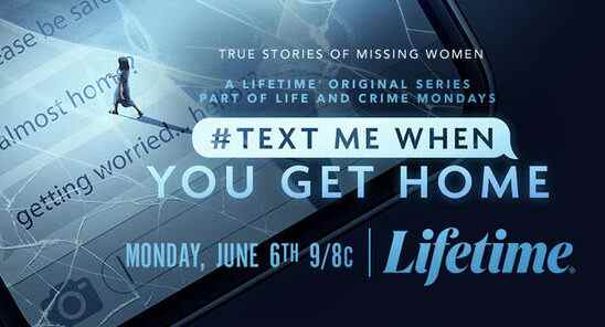 #TextMeWhenYouGetHome TV show on Lifetime