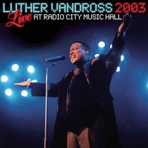 Luther Vandross 'Live at Radio City Music Hall 2003' CD